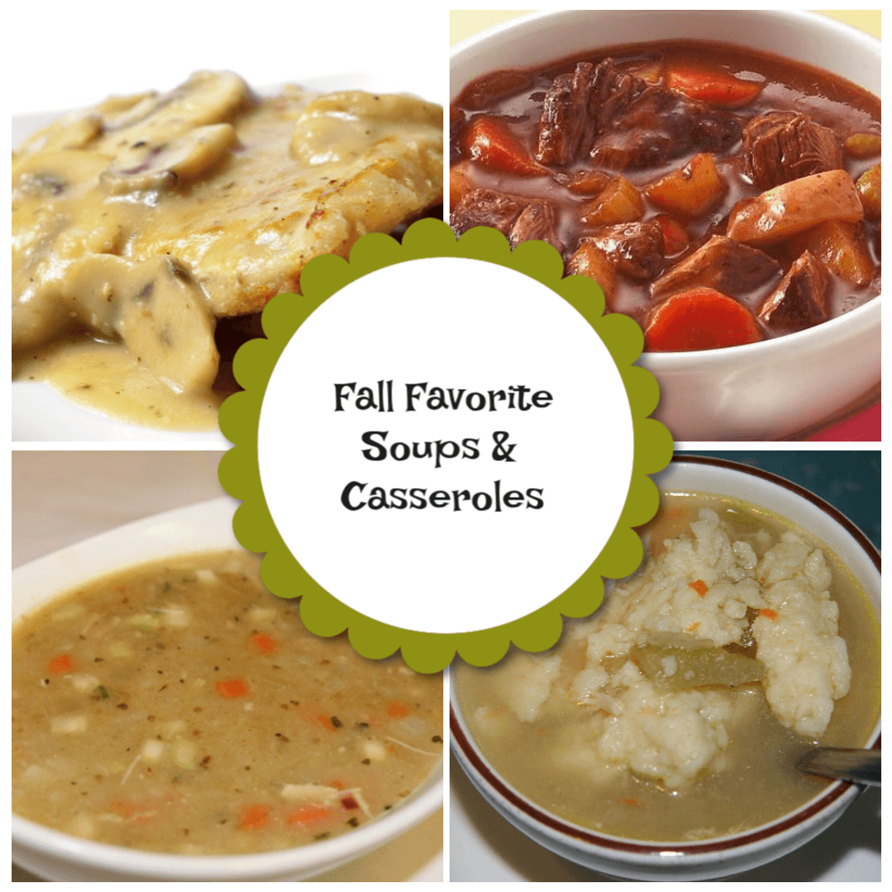 Our Fall Favorites: Soups and Casseroles