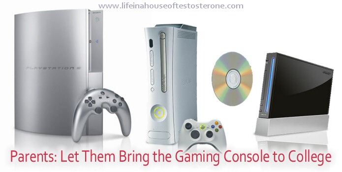 Parents: Let Them Bring the Gaming Console to College