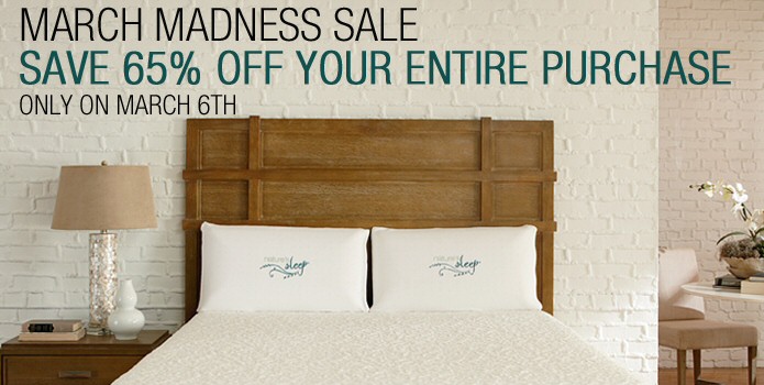 March Madness Sale @ Nature's Sleep 65% off EVERYTHING