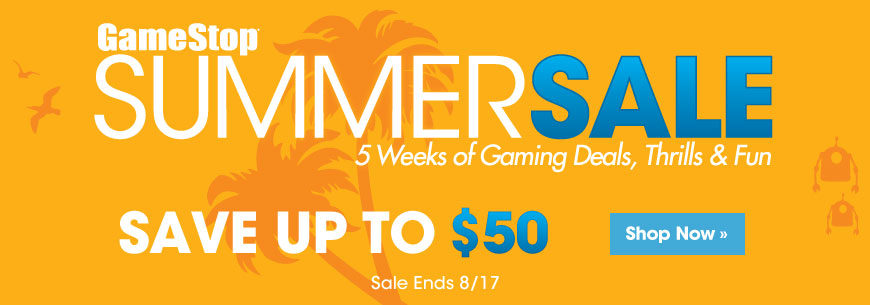 GameStop Summer Sale! 5 Weeks of Gaming Deals, Thrills and Fun.