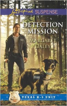 Texas K-9 Unit Series - Detection Mission - Book 2