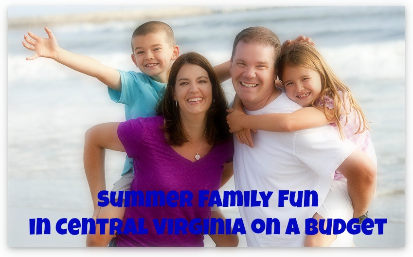 Summer Family Fun in Central Virginia on a Budget •|• Life in a House of Testosterone