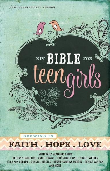 Growing in Faith Hope Love - NIV Bible for Teen Girls