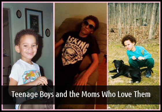 07 - teenage boys and the moms who love them