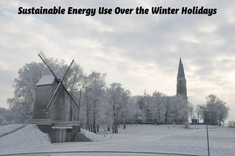 Sustainable Energy Use Over the Winter Holidays