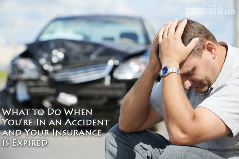 What to Do When You're In An Accident and Your Insurance Is Expired