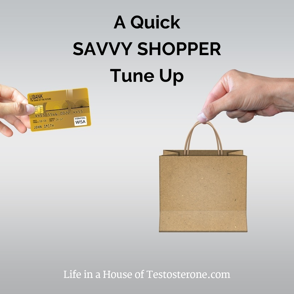 A Quick Savvy Shopper Tune Up