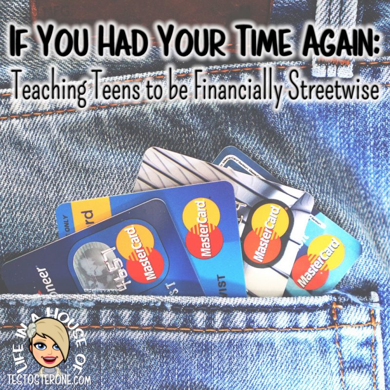 If You Had Your Time Again: Teaching Teens to be Financially Streetwise