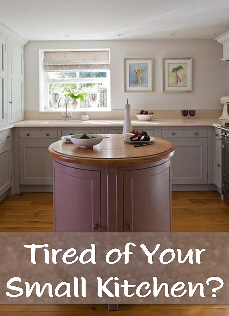 tired of your small kitchen - these tips will help