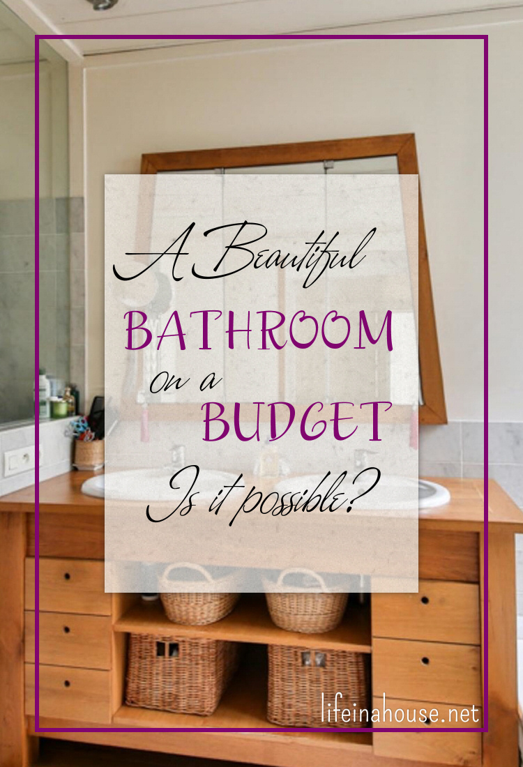 A Beautiful Bathroom on a Budget PIN