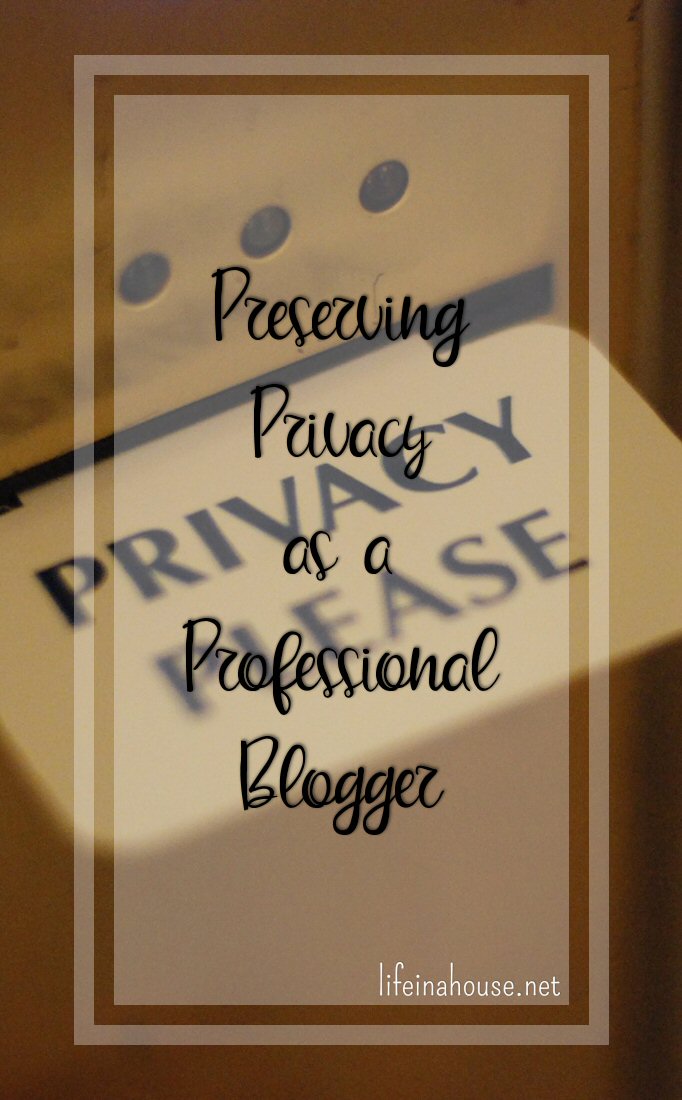 Preserving Privacy as a Professional Blogger