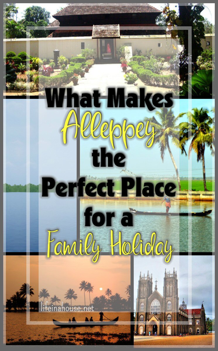 Here's What Makes Alleppey The Perfect Place for a Family Holiday