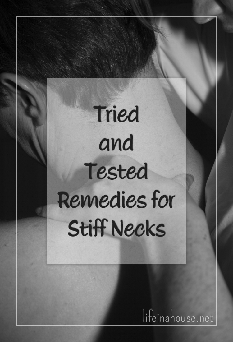 Tried and Tested Stiff Neck Remedies