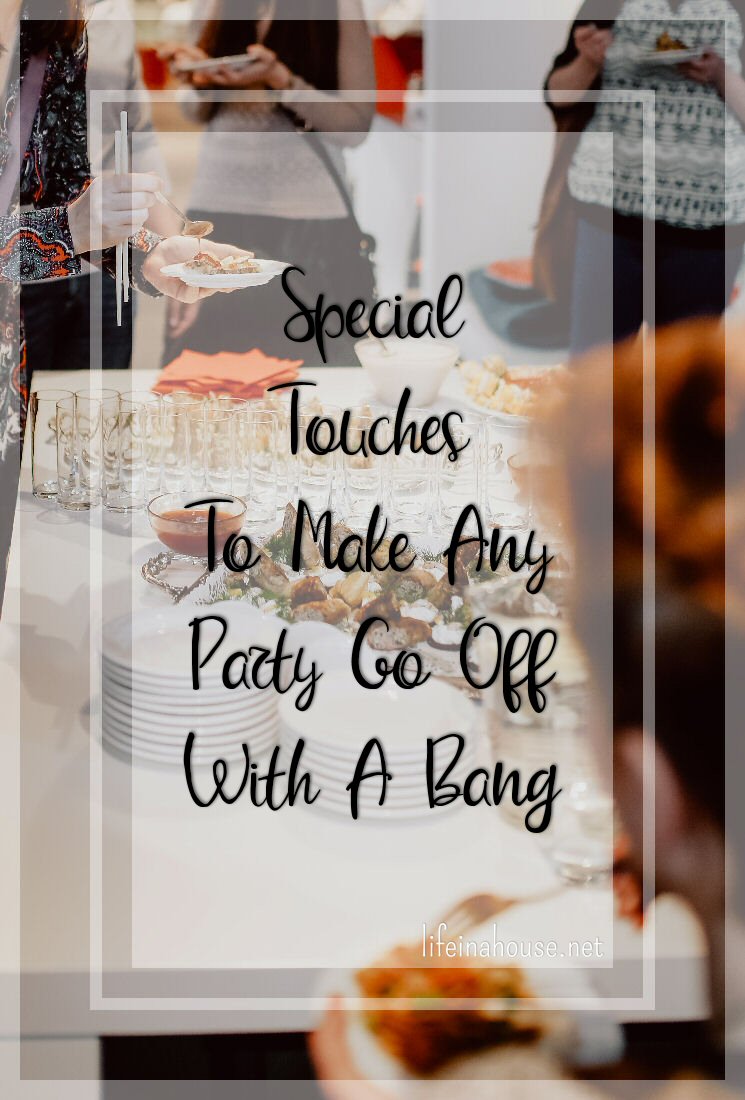 Special Touches to Make Any Party Go Off With a BANG!