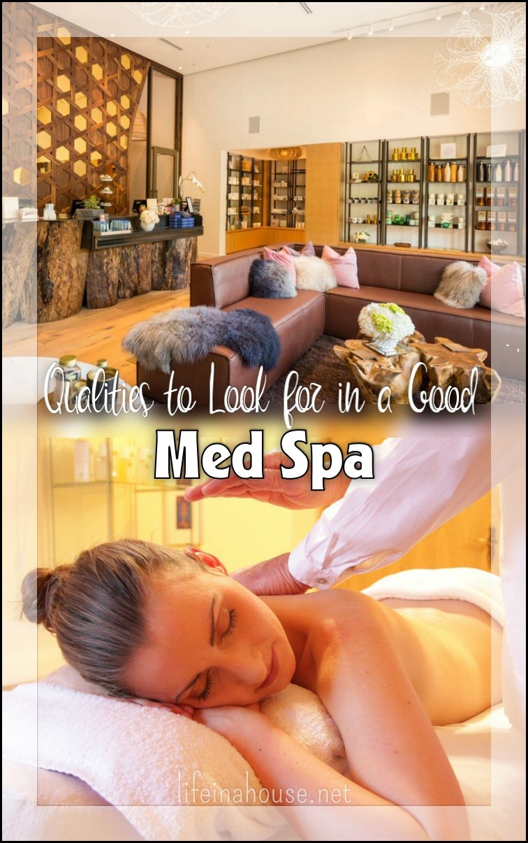 Qualities to Look for in a Med Spa