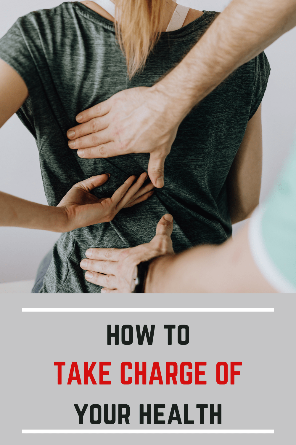 How To Take Charge of Your Health