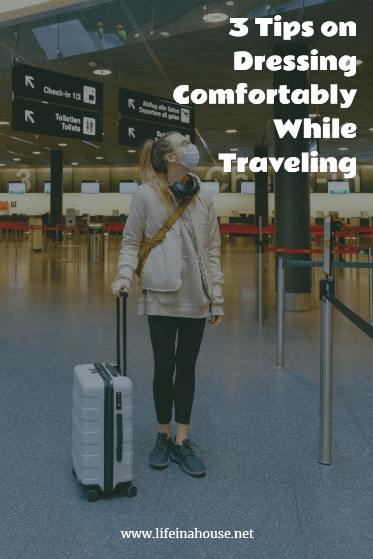 dress comfortably when traveling