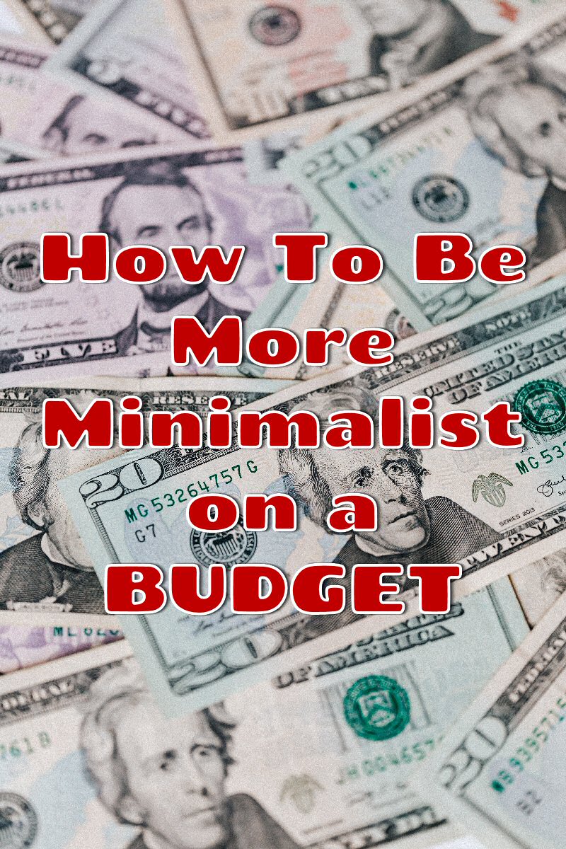 be more minimalist on a budget