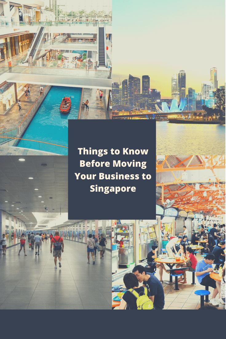 Things to Know Before Moving Your Business to Singapore