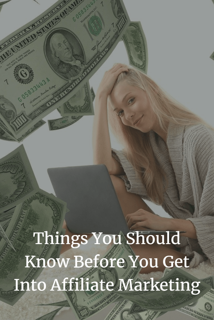 Things You Should Know Before You Get Into Affiliate Marketing