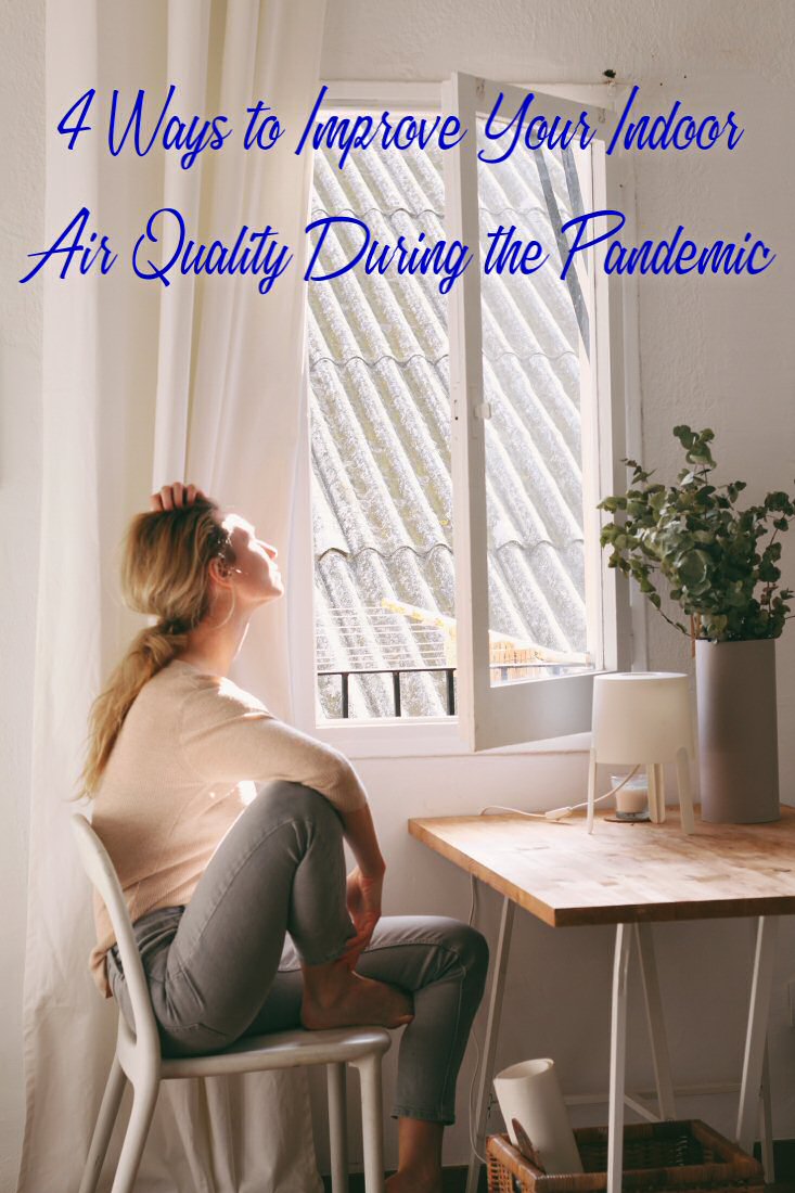 improve your indoor air quality during a pandemic