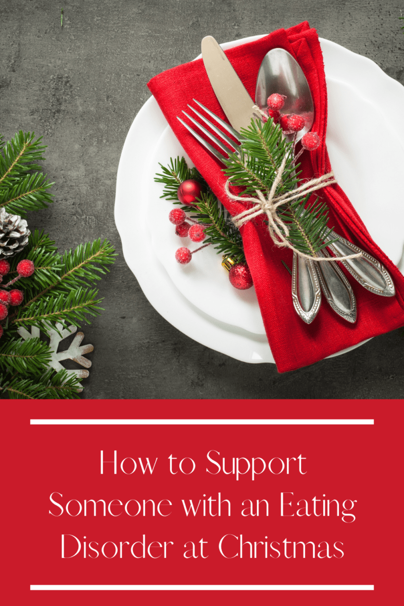 How to Support Someone with an Eating Disorder at Christmas