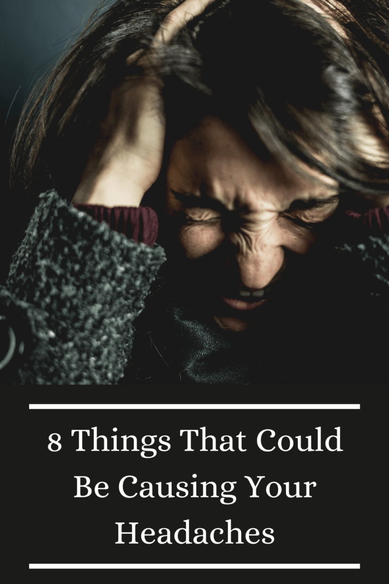 8 things that could be causing your headaches