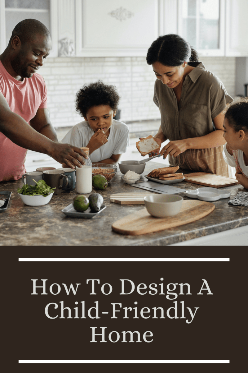 How To Design A Child-Friendly Home