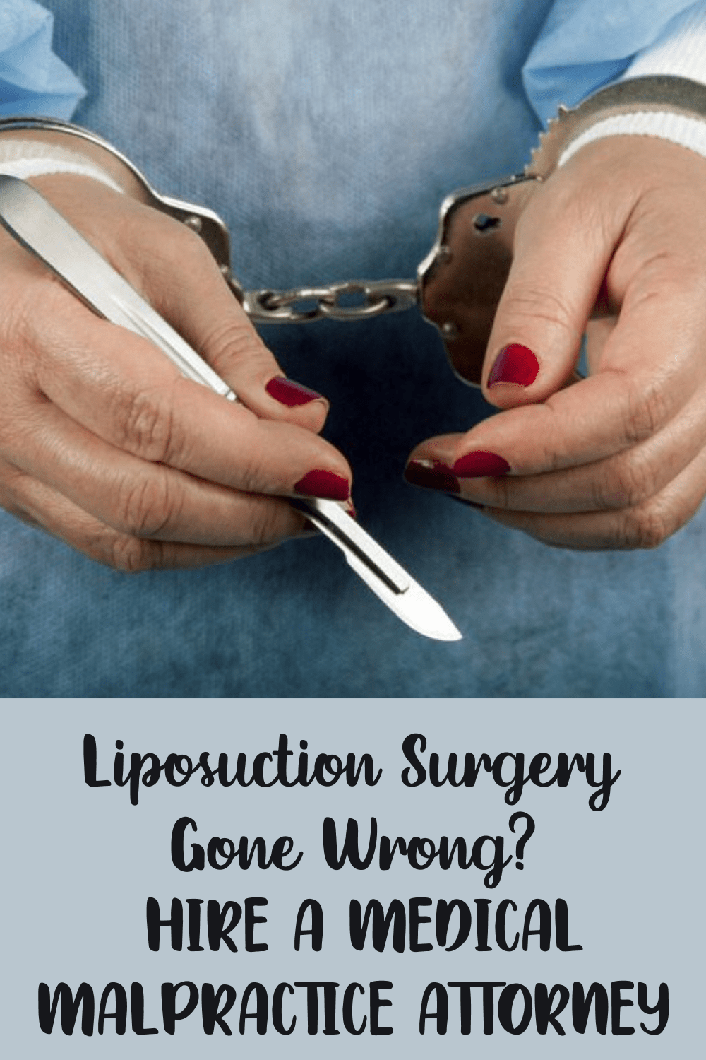 liposuction surgery gone wrong? hire a medical malpractice attorney