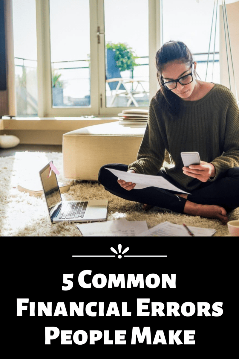 5 Common Financial Errors People Make