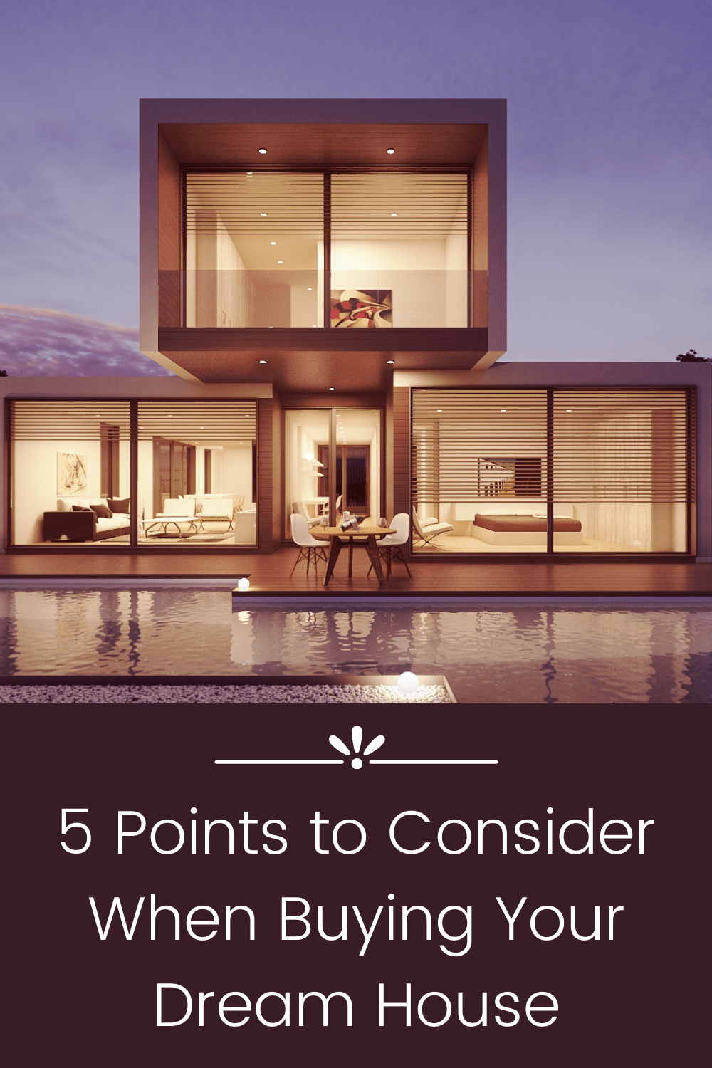 5 Points to Consider When Buying Your Dream House