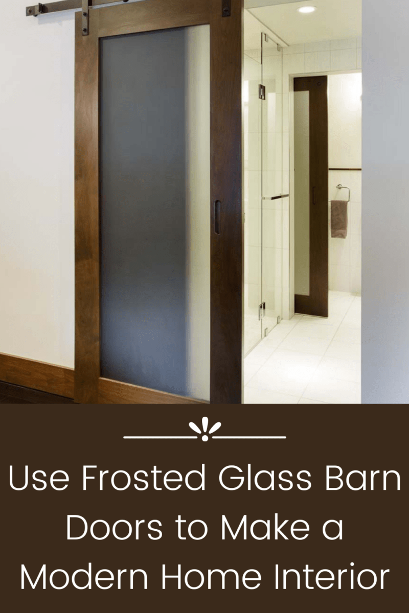 Use Frosted Glass Barn Doors to Make a Modern Home Interior