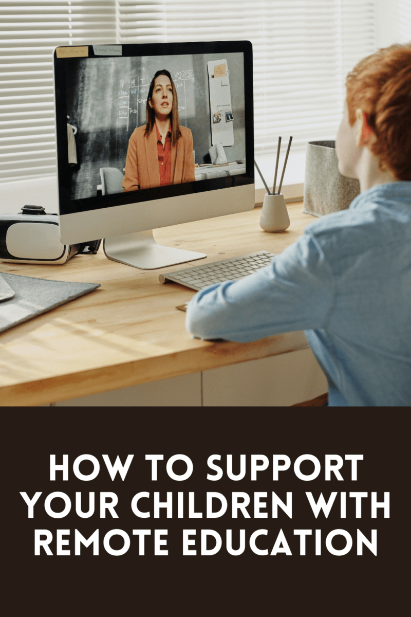 how to support your children with remote education