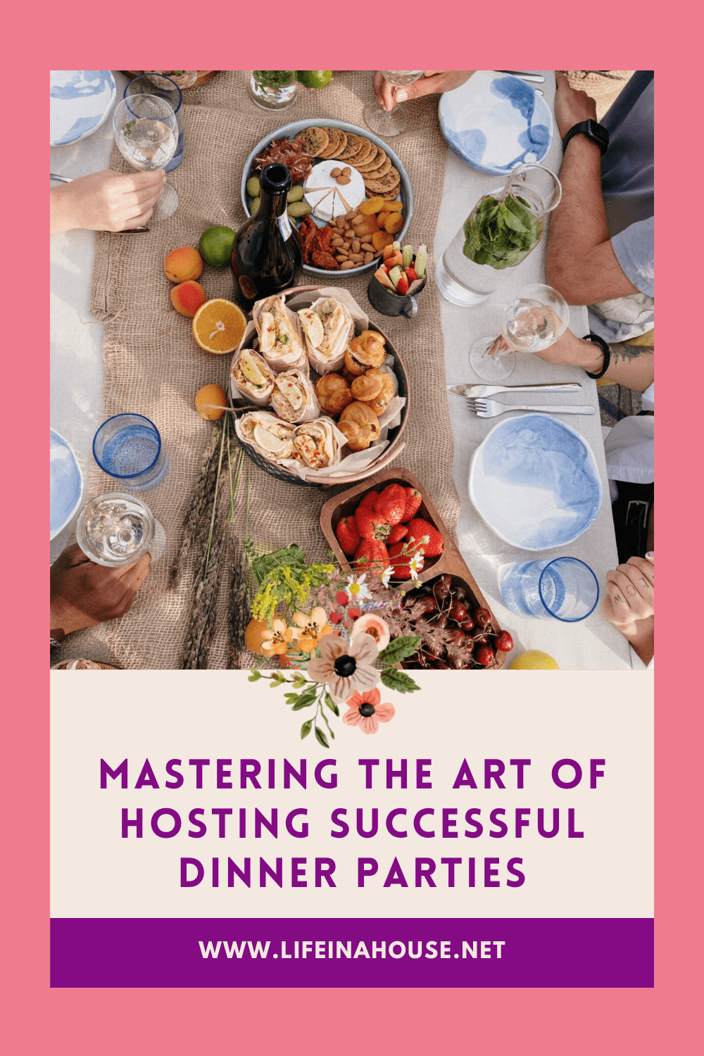 Mastering The Art Of Hosting Successful Dinner Parties