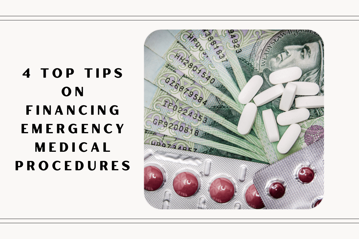 4 Top Tips on Financing Emergency Medical Procedures Without Hassle