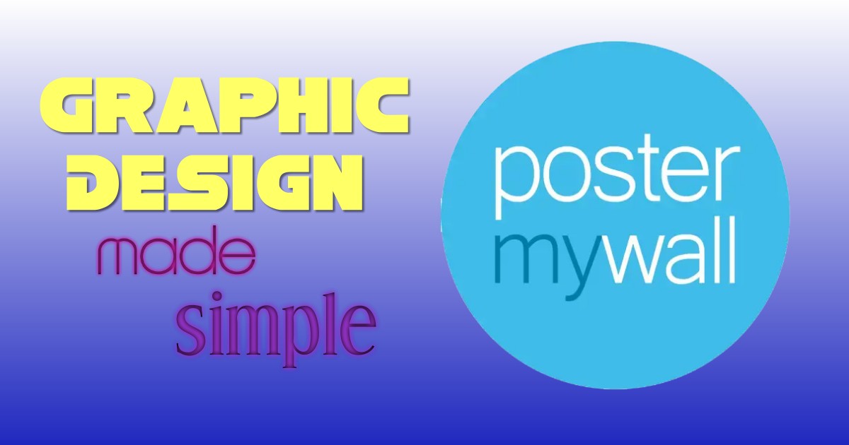 Review: PosterMyWall Graphic Design Tool