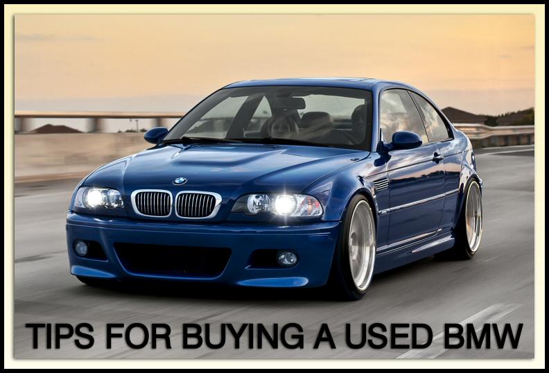 Tips for Buying a Used BMW